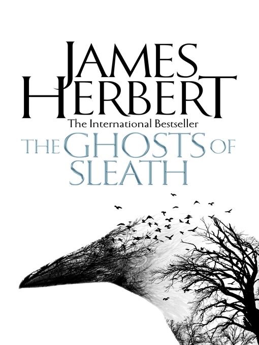 Title details for The Ghosts of Sleath by James Herbert - Available